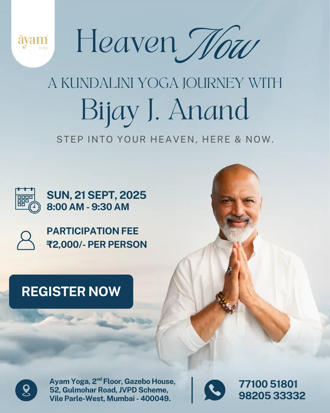 Heaven Now - A Kundalini Yoga Workshop with Bijay J. Anand