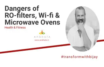 DANGERS OF RO-FILTERS,WI-FI & MICROWAVE OVENS