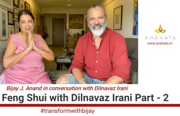 FENG SHUI WITH DILNAVAZ IRANI PART-2