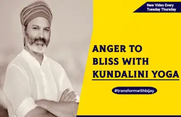 ANGER TO BLISS WITH KUNDALINI YOGA